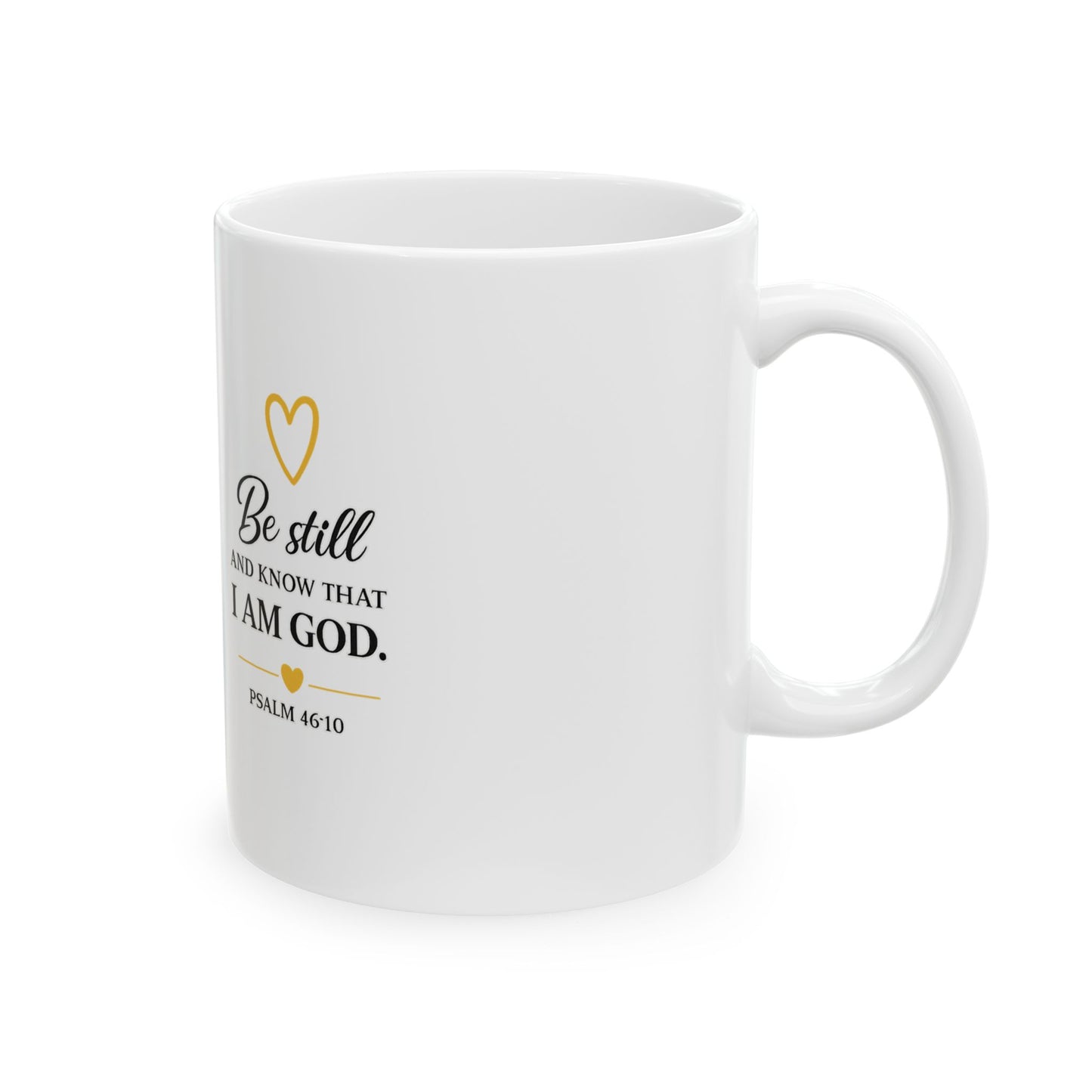 Christian Mug — She Is Strong / Be Still" Bible Verse mug