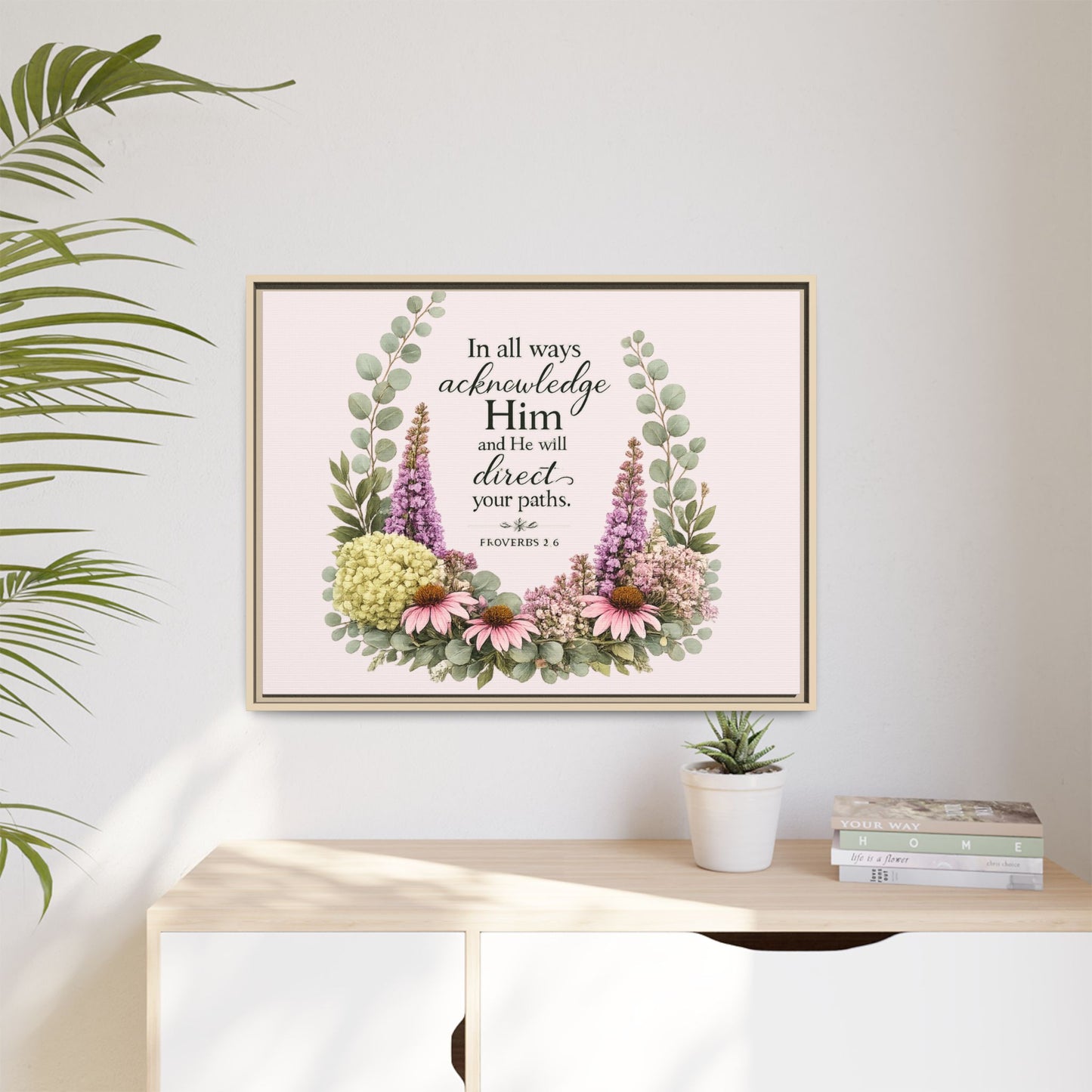 In All Your Ways Acknowledge Him – Christian Framed Wall Art | Proverbs 3:6 | Modern Farmhouse Floral Bible Verse | Faith Home Decor