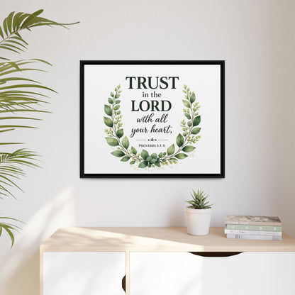 Framed Canvas Print — “Trust in the Lord with All Your Heart” Bible Verse Wall Art