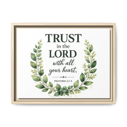 Framed Canvas Print — “Trust in the Lord with All Your Heart” Bible Verse Wall Art