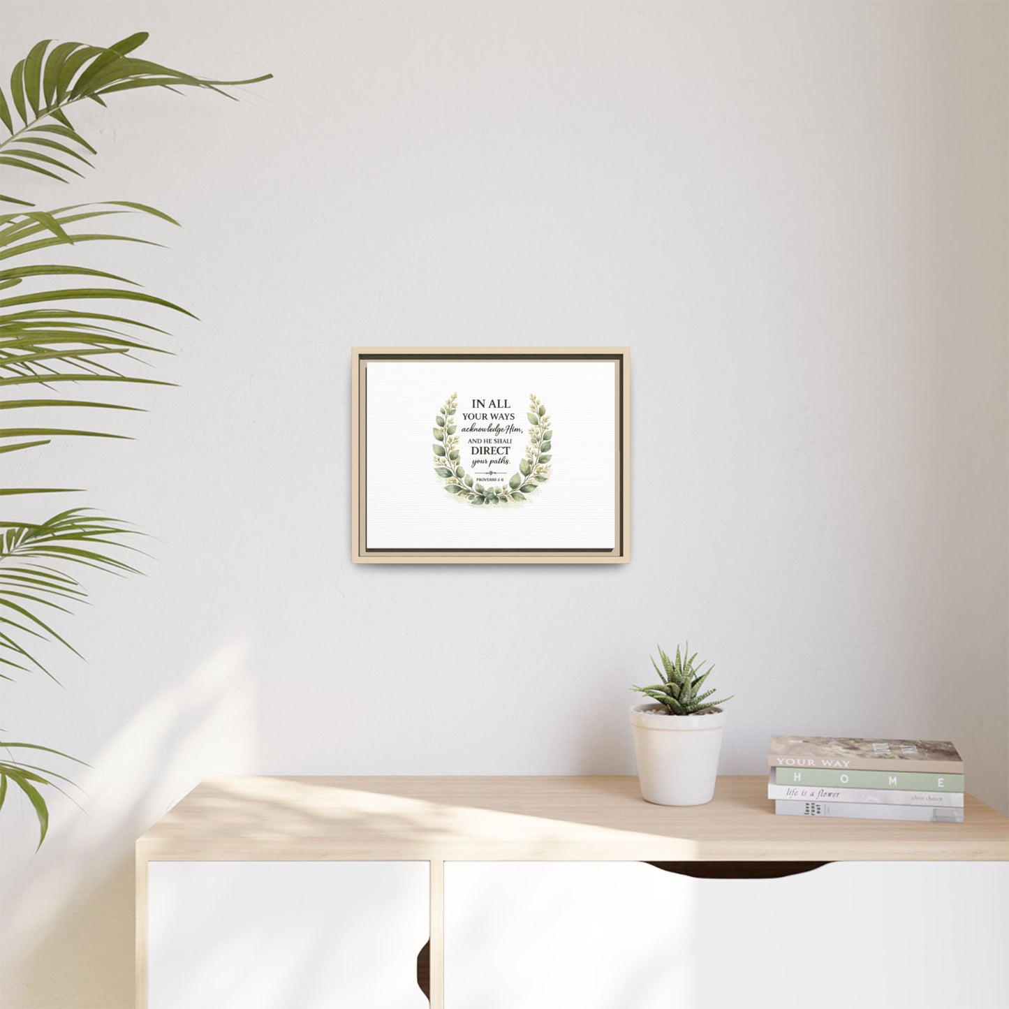 Framed Matte Canvas Print – "In All Your Ways Acknowledge Him" Bible Verse Wall Art (Proverbs 3:6)