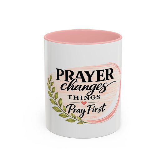 Prayer Changes Things Accent Coffee Mug