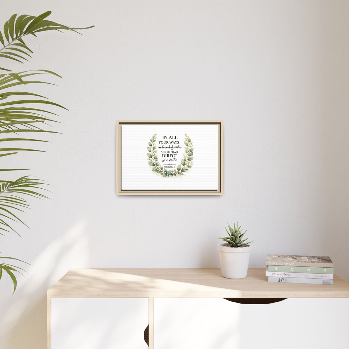 Framed Matte Canvas Print – "In All Your Ways Acknowledge Him" Bible Verse Wall Art (Proverbs 3:6)
