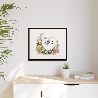 Trust in the Lord with All Your Heart | Proverbs 3:5–6 Christian Framed Canvas Wall Art | Modern Farmhouse Floral Scripture Print | Faith Home Decor | Inspirational Christian Gift