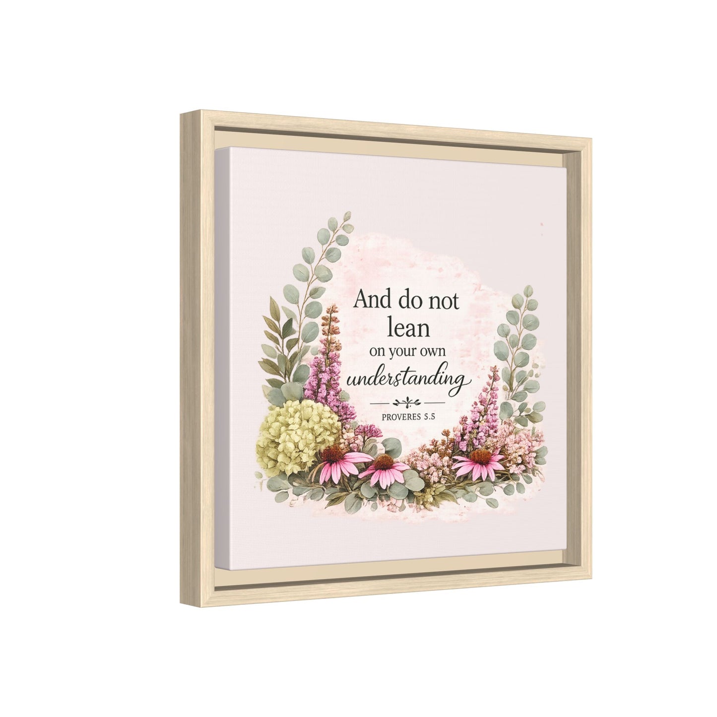 And Do Not Lean on Your Own Understanding | Proverbs 3:5–6 Christian Framed Canvas Wall Art | Modern Farmhouse Floral Bible Verse | Faith Home Decor