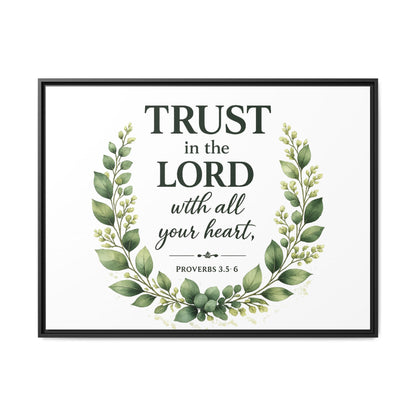 Framed Canvas Print — “Trust in the Lord with All Your Heart” Bible Verse Wall Art