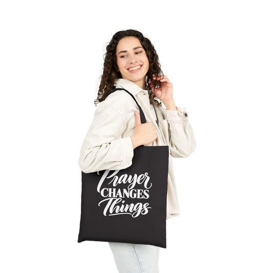 Prayer Changes Things Tote