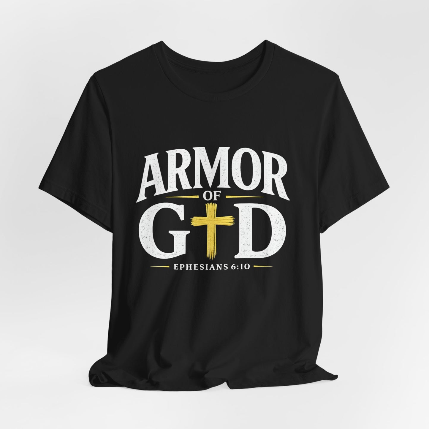 Armor of God Christian T-Shirt – Ephesians 6:10 Faith Apparel