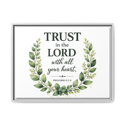 Framed Canvas Print — “Trust in the Lord with All Your Heart” Bible Verse Wall Art