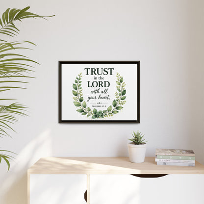 Framed Canvas Print — “Trust in the Lord with All Your Heart” Bible Verse Wall Art