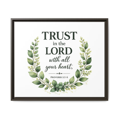 Framed Canvas Print — “Trust in the Lord with All Your Heart” Bible Verse Wall Art