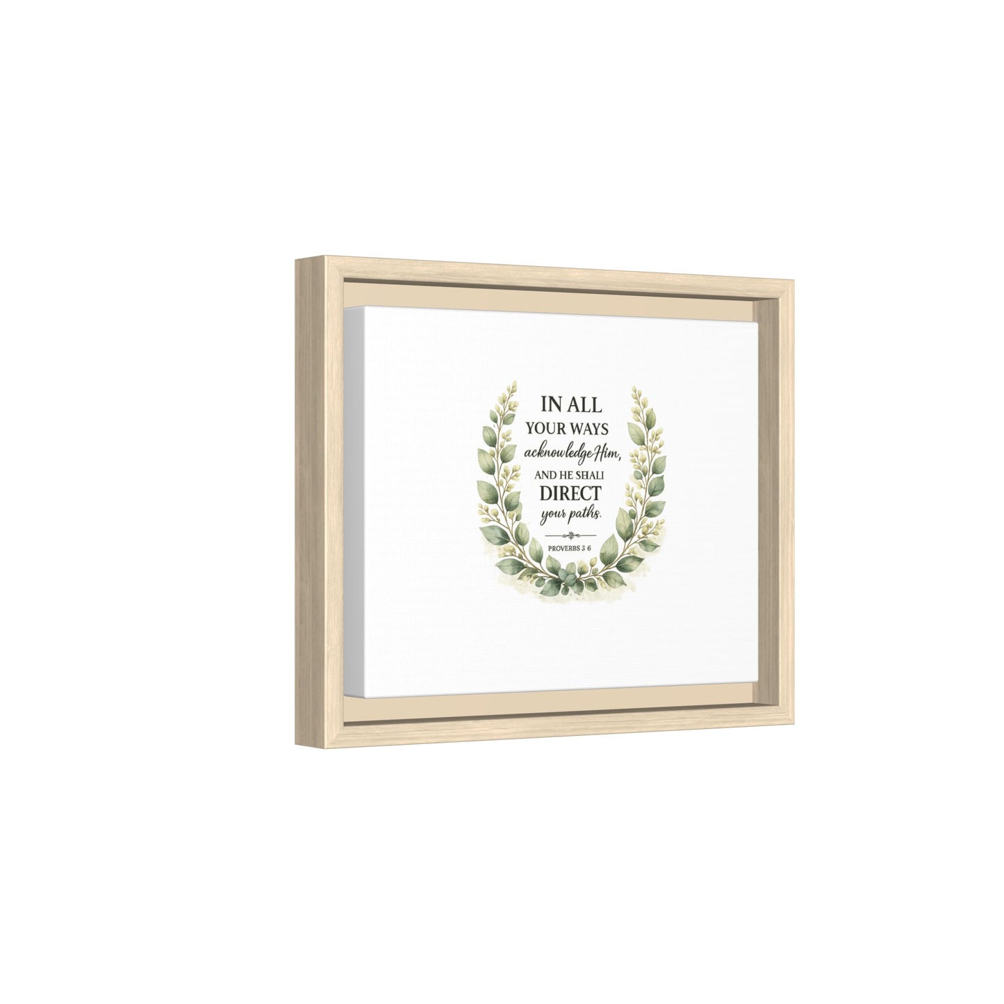 Framed Matte Canvas Print – "In All Your Ways Acknowledge Him" Bible Verse Wall Art (Proverbs 3:6)