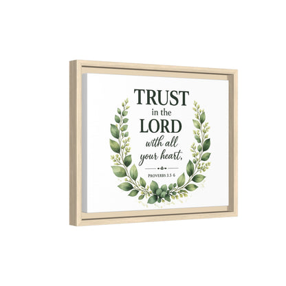 Framed Canvas Print — “Trust in the Lord with All Your Heart” Bible Verse Wall Art
