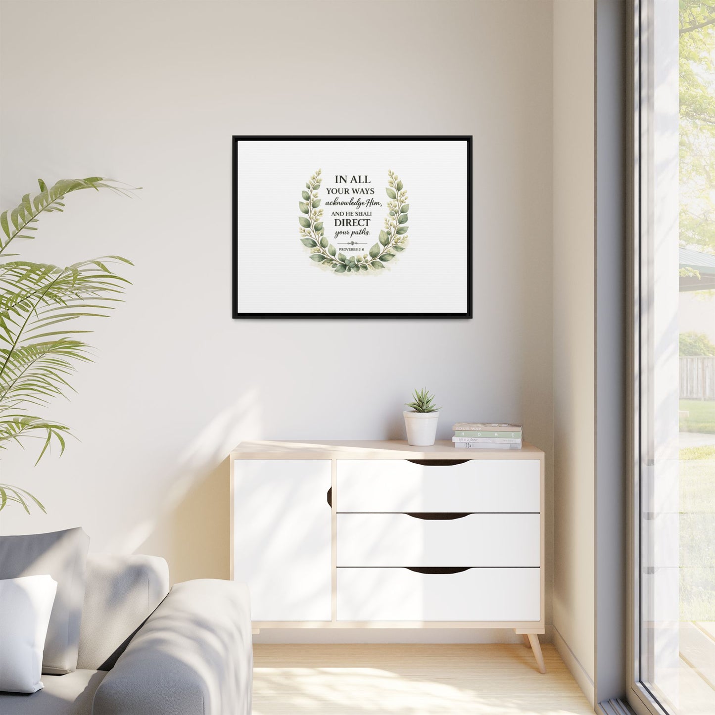 Framed Matte Canvas Print – "In All Your Ways Acknowledge Him" Bible Verse Wall Art (Proverbs 3:6)
