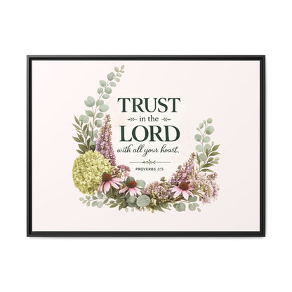 Trust in the Lord with All Your Heart | Proverbs 3:5–6 Christian Framed Canvas Wall Art | Modern Farmhouse Floral Scripture Print | Faith Home Decor | Inspirational Christian Gift