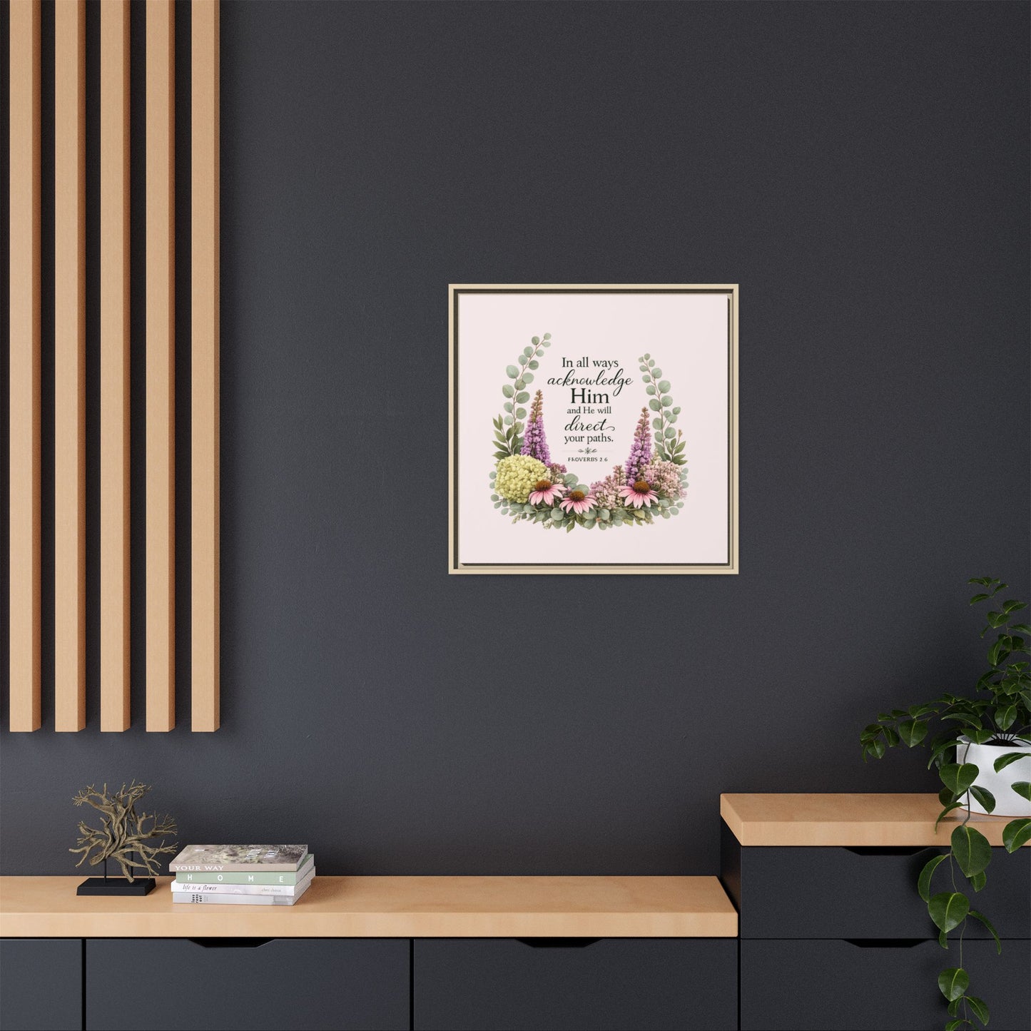 In All Your Ways Acknowledge Him – Christian Framed Wall Art | Proverbs 3:6 | Modern Farmhouse Floral Bible Verse | Faith Home Decor