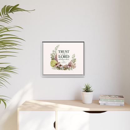 Trust in the Lord with All Your Heart | Proverbs 3:5–6 Christian Framed Canvas Wall Art | Modern Farmhouse Floral Scripture Print | Faith Home Decor | Inspirational Christian Gift