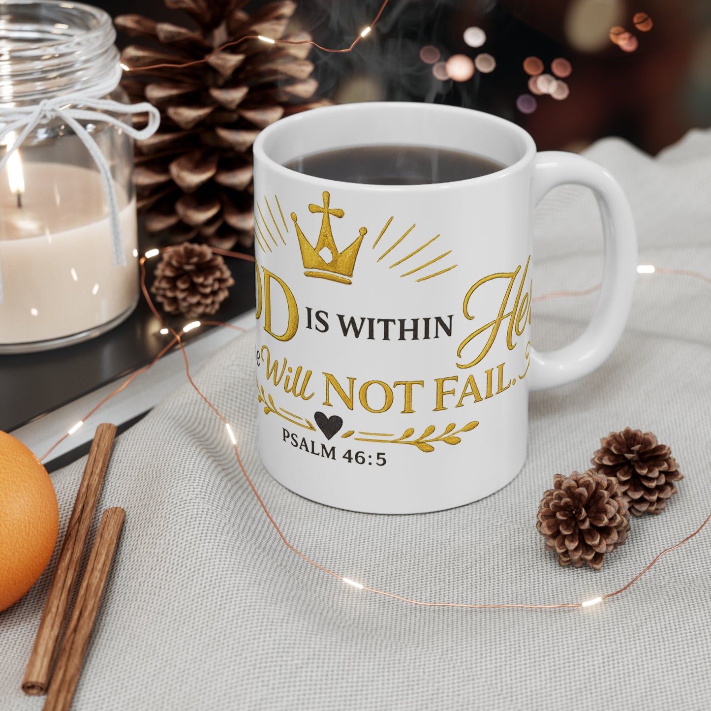 Christian Coffee Mug – God Is Within Her She Will Not Fail | Psalm 46:5 Faith Mug Gift