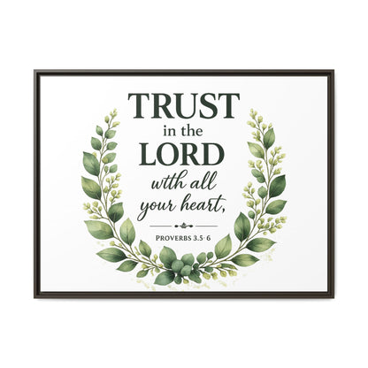 Framed Canvas Print — “Trust in the Lord with All Your Heart” Bible Verse Wall Art