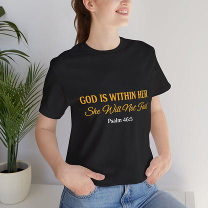 God Is Within Her shirt -Psalm 46:5 christian T-shirt