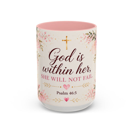 God Is Within Her Floral Coffee Mug — Psalm 46:5 Inspirational Christian Mug