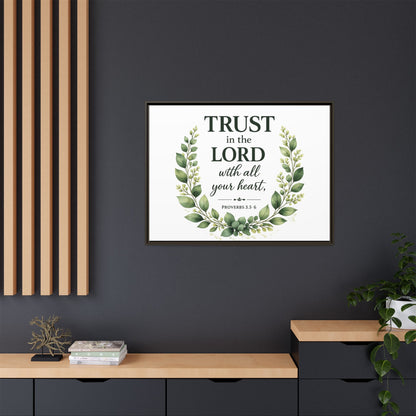 Framed Canvas Print — “Trust in the Lord with All Your Heart” Bible Verse Wall Art