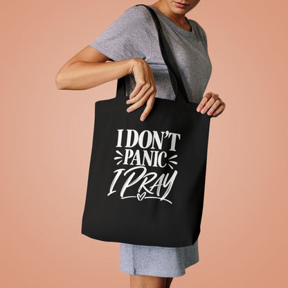 Tote Bag — "I Don't Panic, I Pray" Christian Canvas Grocery Tote, Faith-Based Everyday Carry