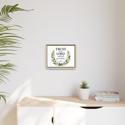 Framed Canvas Print — “Trust in the Lord with All Your Heart” Bible Verse Wall Art