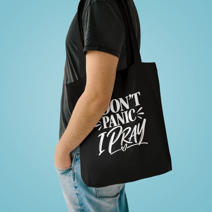 Tote Bag — "I Don't Panic, I Pray" Christian Canvas Grocery Tote, Faith-Based Everyday Carry