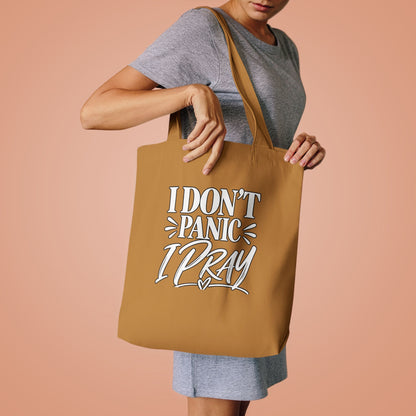 Tote Bag — "I Don't Panic, I Pray" Christian Canvas Grocery Tote, Faith-Based Everyday Carry