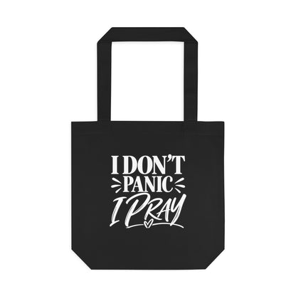 Tote Bag — "I Don't Panic, I Pray" Christian Canvas Grocery Tote, Faith-Based Everyday Carry