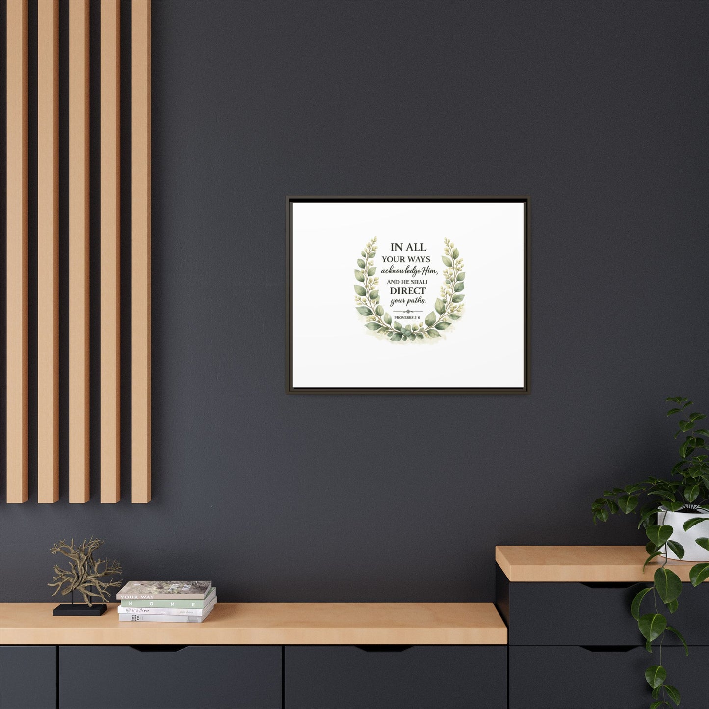 Framed Matte Canvas Print – "In All Your Ways Acknowledge Him" Bible Verse Wall Art (Proverbs 3:6)