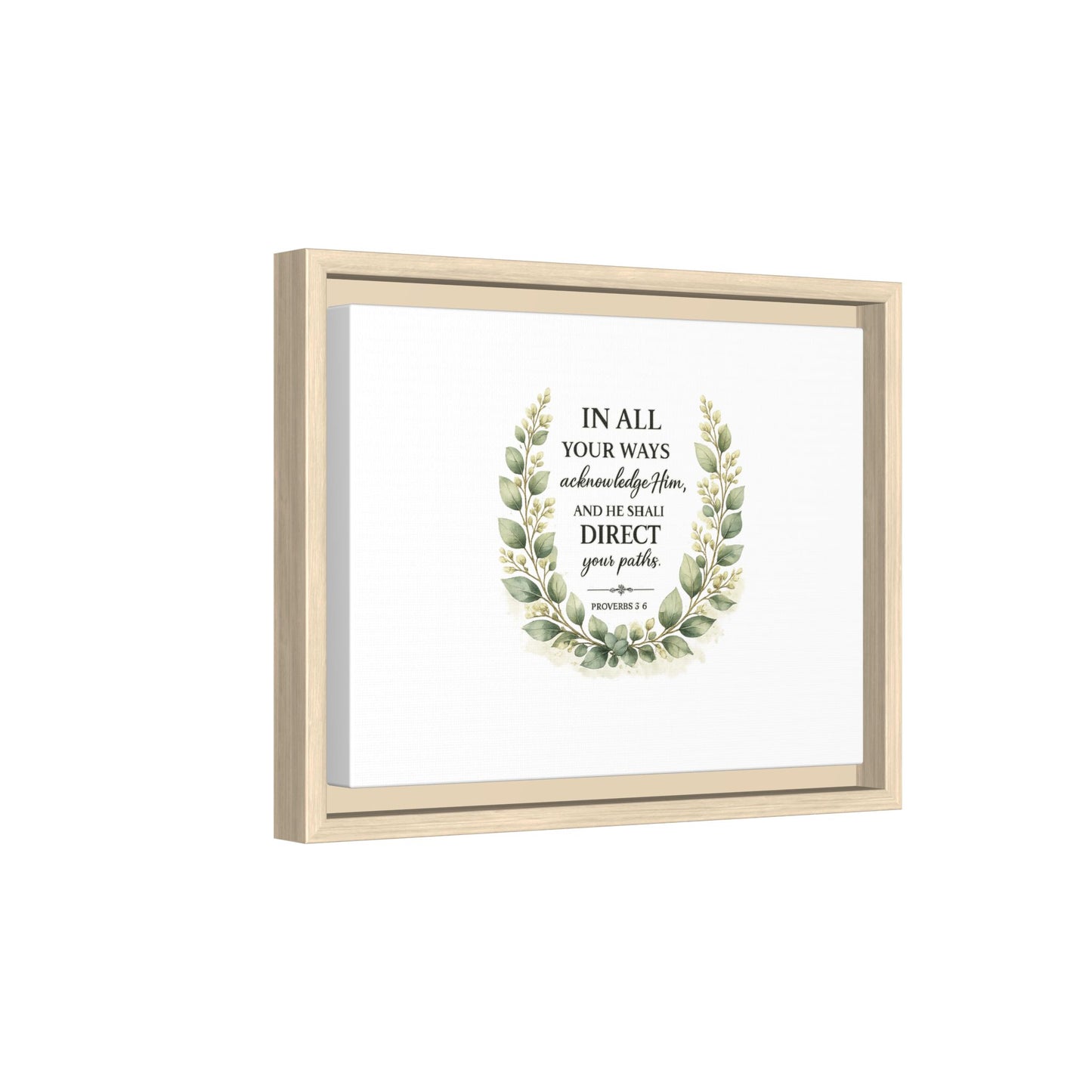 Framed Matte Canvas Print – "In All Your Ways Acknowledge Him" Bible Verse Wall Art (Proverbs 3:6)