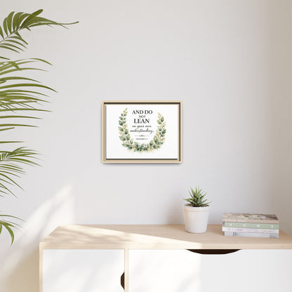 Framed Matte Canvas — “And Do Not Lean on Your Own Understanding” Proverbs 3:5 Floral Wall Art