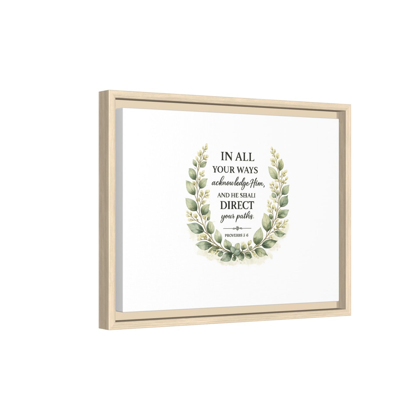 Framed Matte Canvas Print – "In All Your Ways Acknowledge Him" Bible Verse Wall Art (Proverbs 3:6)