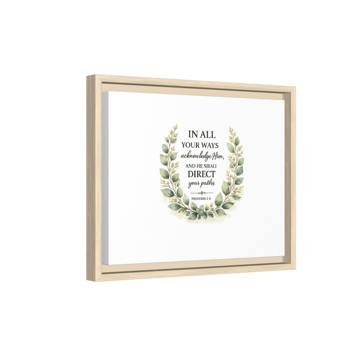 Framed Matte Canvas Print – "In All Your Ways Acknowledge Him" Bible Verse Wall Art (Proverbs 3:6)