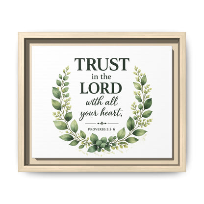 Framed Canvas Print — “Trust in the Lord with All Your Heart” Bible Verse Wall Art