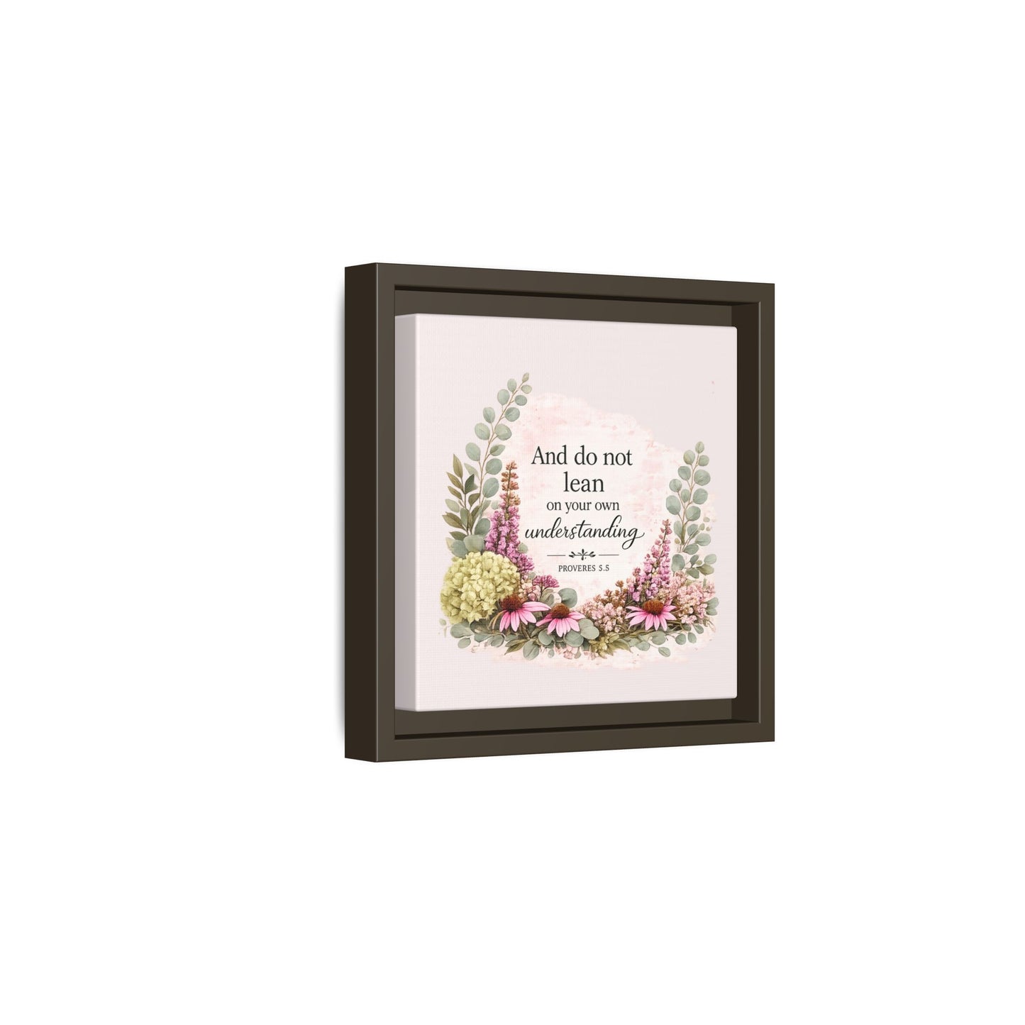 And Do Not Lean on Your Own Understanding | Proverbs 3:5–6 Christian Framed Canvas Wall Art | Modern Farmhouse Floral Bible Verse | Faith Home Decor