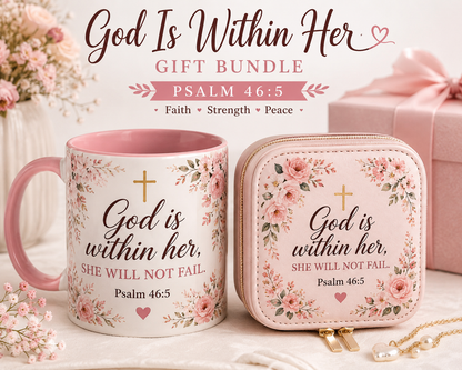 God IS Within Her Gift Bundle - Psalm 46:5