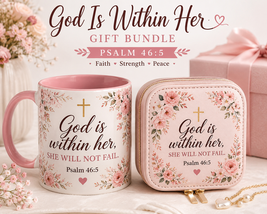 God IS Within Her Gift Bundle - Psalm 46:5