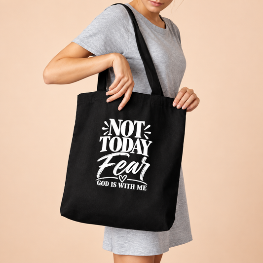 Not Today Fear Cotton Tote Bag – Inspirational Christian Canvas Grocery Bag